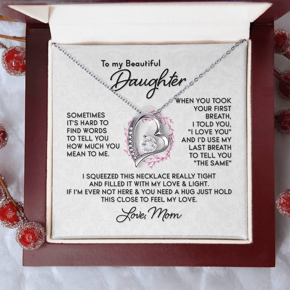 Forever Love Necklace - To My Beautiful Daughter, Love Mom