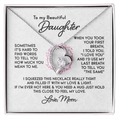 Forever Love Necklace - To My Beautiful Daughter, Love Mom