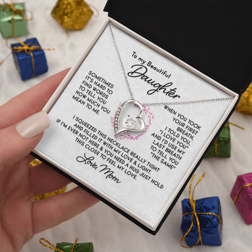 Forever Love Necklace - To My Beautiful Daughter, Love Mom